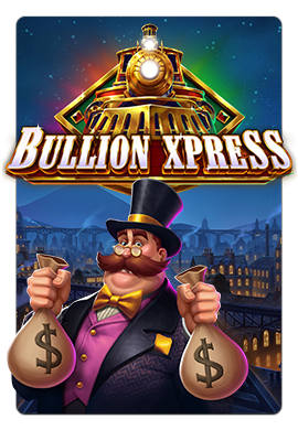 Joacă Bullion Xpress