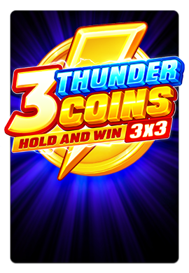 Joacă 3 THUNDER COINS HOLD AND WIN