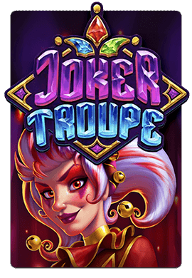 Joacă Joker Troupe 9