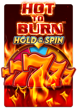 Joacă Hot to Burn Hold and Spin