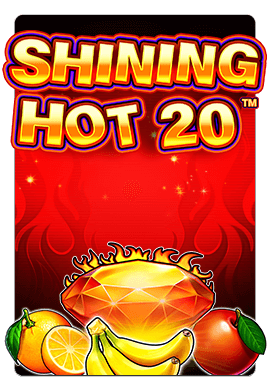 Joacă Shining Hot 20