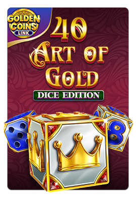 Joacă 40 Art Of Gold Dice Edition Golden Coins Link
