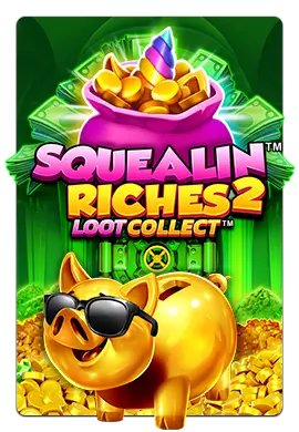Joacă Squealin Riches 2