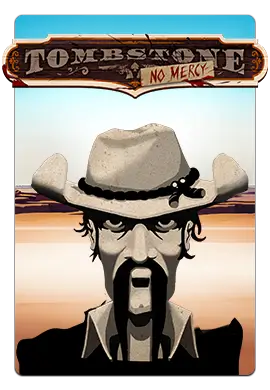 Joacă Tombstone No Mercy
