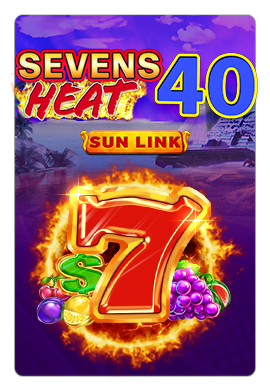 Joacă Sevens Heat 40 Sun Link